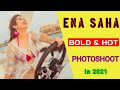 Ena Saha Hot PhotoShoot In 2021।। Actress Ena Saha 2021 PhotoShoot ।।