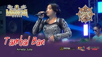 TAMBAL BAN VOC  ARNETA JULIA X MAHESA MUSIC :-: BONGKAR WONOKERTO PEKALONGAN