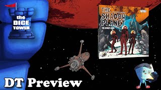 The Shadow Planet  - DT Preview with Mark Streed