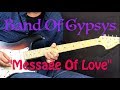 Band Of Gypsys - Message Of Love (Part 1) - Rock Guitar Lesson (w/Tabs)