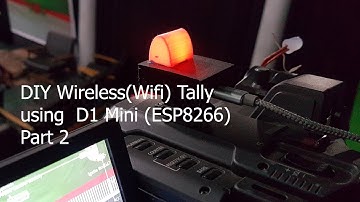 ATEM Wireless (Wifi) Tally using D1 Mini (ESP8266) PART 2