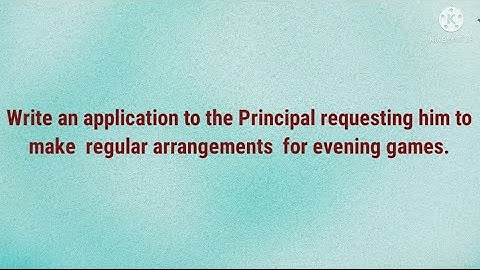 Application to the Principal requesting him to make  regular arrangements  for evening games