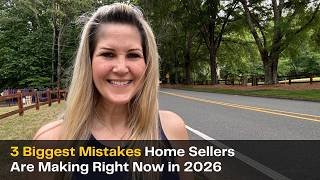 3 Mistakes Home Sellers are Making in 2026