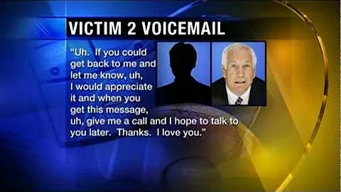 Jerry Sandusky Victim Saved Voicemail Messages