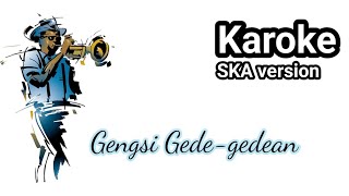Download Lagu Karoke Gengsi Gede-gedean | SKA Version (Langkahku semakin berat berjalan menyusuri) MP3