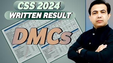 CSS 2024 Written Result And DMCs of Failed Candidates | CSS Marks | Muhammad Akram Khoso