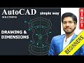 Autocad drawing  dimensions for beginners  mechanical  civil  autocad 2018