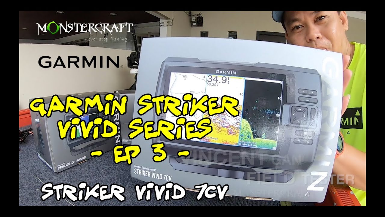 MonsterCraft Fishing - UNBOXING GARMIN STRIKER VIVID 7CV installation tips  - episode 3 