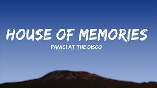 Panic At The Disco - House of Memories (Lyrics) | 1hour