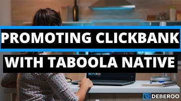 How to Make Money on ClickBank using Taboola Native Ads