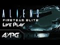 Live Play - Aliens: Fireteam Elite