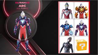 Ultraman Arc All Ultras and Form