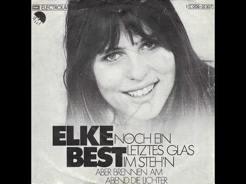 Elke Best — Elke Best - Noch ein letztes Glas im Steh'n (1975) HD