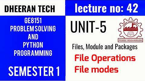 GE8151|PROBLEM SOLVING AND PYTHON PROGRAMMING |PSPP|Manojkumar Lectures|file operations & modes