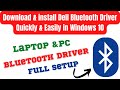 How to download and install bluetooth driver  dell bluetooth driver for windows 10
