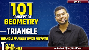 101 Concept Of Geometry| Triangle | Day - 05| By Abhishek Ojha🔥🔥#ssc #cgl2024 #geometry