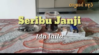 MP3 / SERIBU JANJI / IDA LAILA