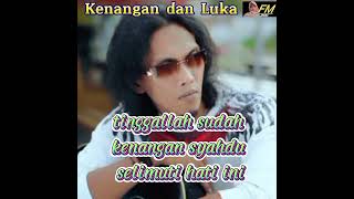 Kenangan dan Luka_Cover lirik lagu Thomas lagu terbaik 2022 @FM seisuka