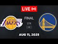 NBA LIVE! Los Angeles Lakers vs Golden State Warriors August 11, 2025 | 2025 NBA Season Live 2K