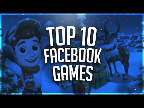 Top 10 Facebook Games That you should play