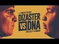 KOTD - Rap Battle - Dizaster vs DNA II | #BATB1