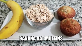 Easy Step By Step Banana Oatmeal Muffins | Moist and Delicious | Bananas Oats Recipe