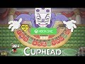 Cuphead - Xbox One Gameplay [4K]