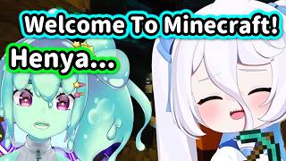Henya Loan Shark welcomes Pia to Minecraft with TOTAL CHAOS..
