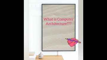 What is Computer Architecture??