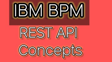 Rest API Options in IBM BAW | IBM BPM @GCPWorldWideTraining