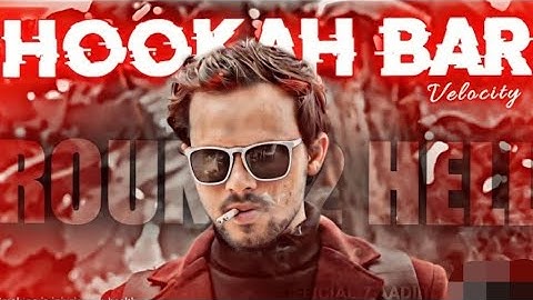 Hookah Bar X Round 2 Hell || Round 2 Hell Edit Video || Sibhu Editz