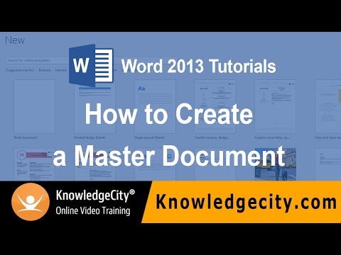 How to Create a Master Document | Microsoft Office 2013 Word | Knowledgecity.com