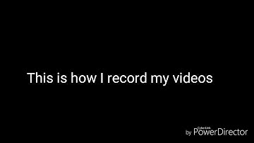 How I Edit And Record My Videos!!!
