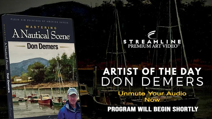Don Demers Mastering a Nautical Scene **FREE LESSO...