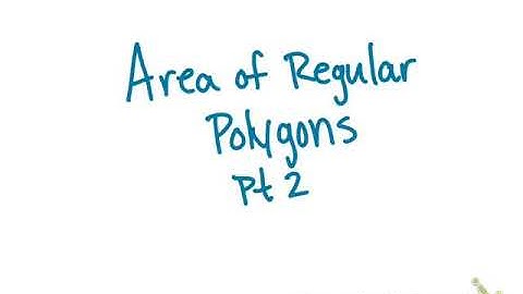 Area of Regular Polygons Pt 2