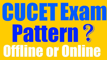 CUCET Exam Pattern Offline or Online ? Exam for UG, PG & Research Programmes is OMR Based