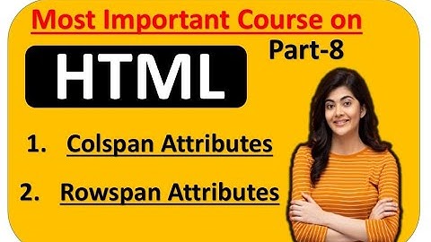 How to use Colspan and Rowspan in HTML |  🔥 Rowspan and Colspan Table | 