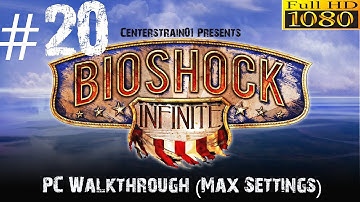 Bioshock Infinite Walkthrough - Hard PC (Max Settings 1080p) - Part 20 - Hard Knocks