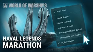 Naval Legends Marathon | Now available in 6 languages
