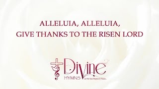 Video thumbnail of "Alleluia, Alleluia, Give Thanks To The Risen Lord"