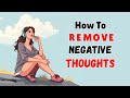 How To Remove Negative Thoughts | Improve Your English Speaking | Graded Reader | English Podcast