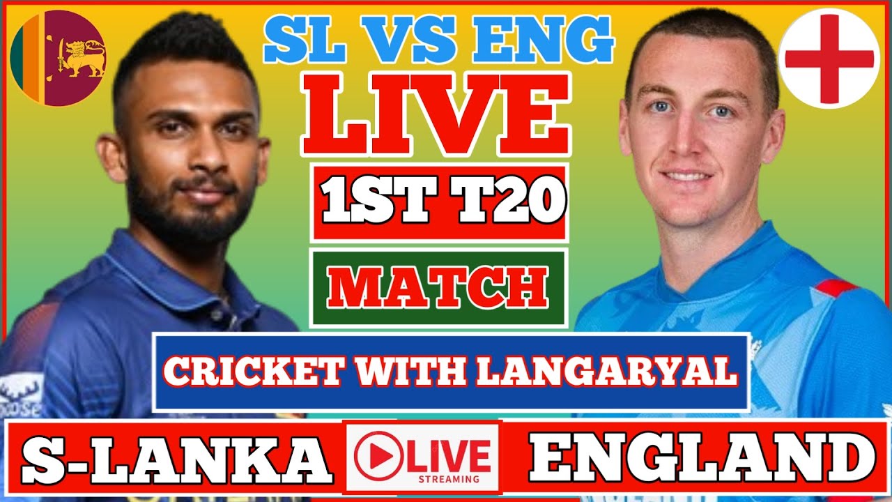 England vs Sri Lanka 1st T20 Match Live | Live Score & Commentary 
