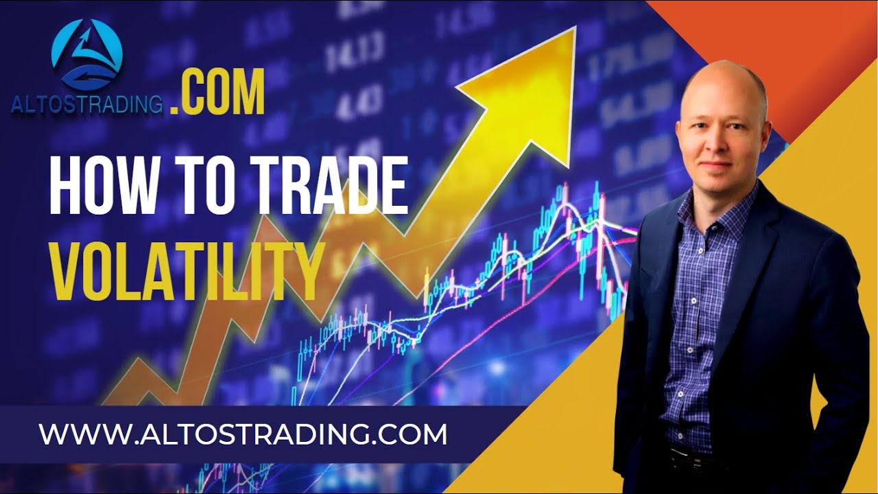 How to Trade Volatility - YouTube