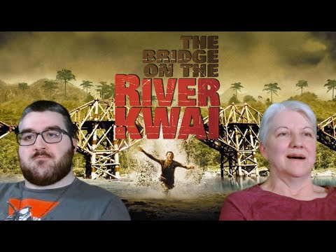 THE BRIDGE ON THE RIVER KWAI (1957) Reaction | First Time Watching