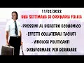 La tempesta economica perfetta: Una settimana di ordinaria follia 11-02-22