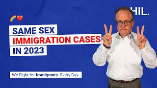 Same Sex Immigration Cases in 2023
