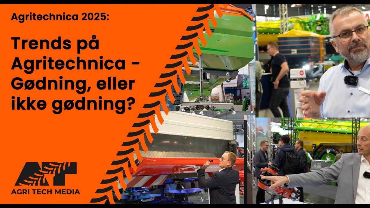 🇩🇰 Agritechnica 2025 Trends: Gødning, eller ikke gødning?
