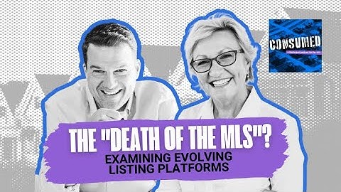 The "Death of the MLS"? Examining Evolving Listing Platforms