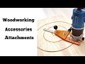 12 Must-Have Woodworking Accessories &amp; Attachments You’ll Wish You Bought Sooner!