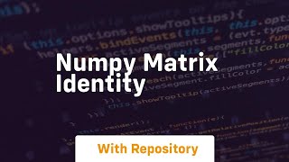 numpy matrix identity